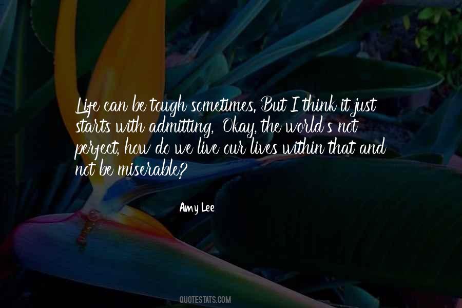 Quotes About Amy Lee #778535