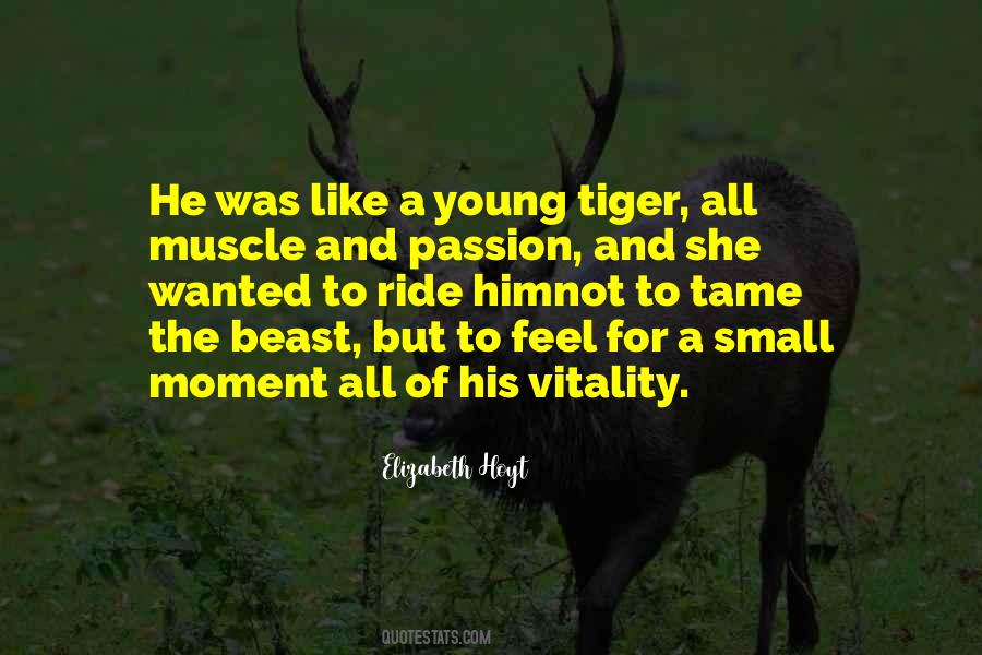 Tame A Beast Quotes #1418339