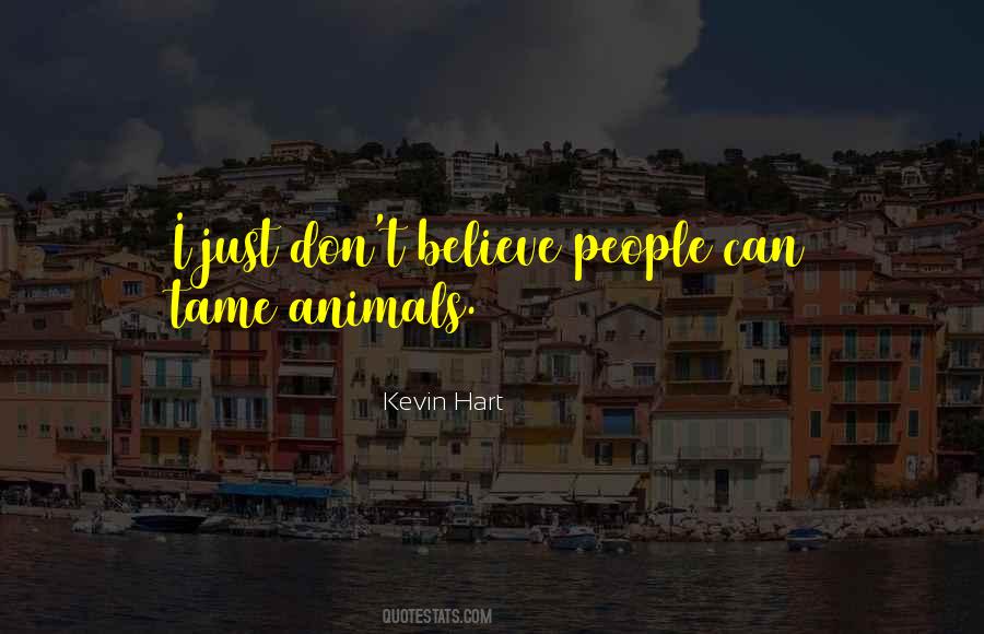 Tame Animals Quotes #622629
