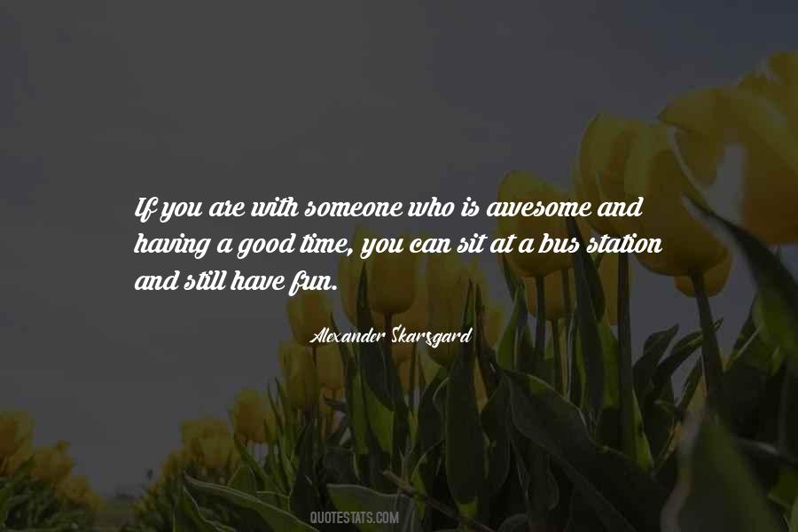 Quotes About Alexander Skarsgard #1144754