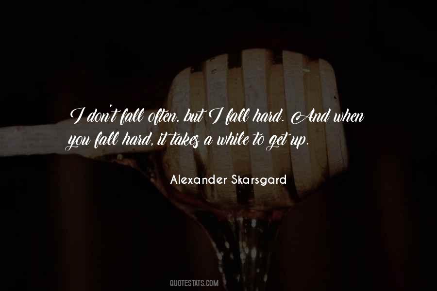 Quotes About Alexander Skarsgard #1249338