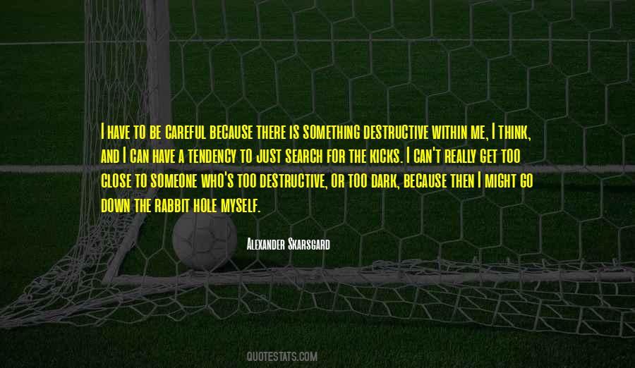 Quotes About Alexander Skarsgard #1264617
