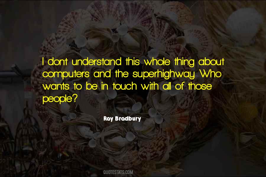 Quotes About Ray Bradbury #24227