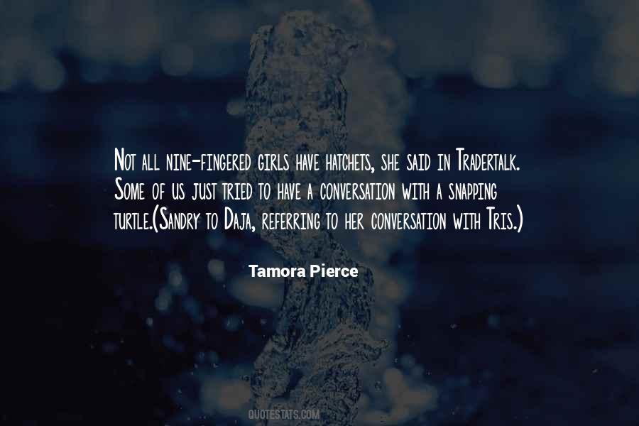 Tamora Quotes #175357