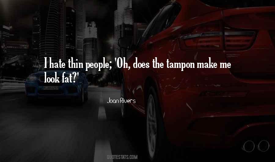Tampon Quotes #1409195