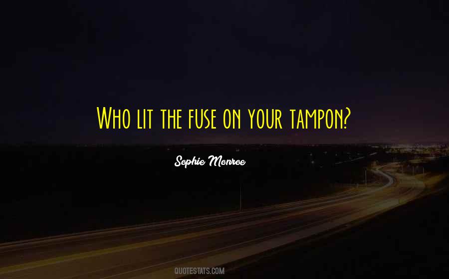 Tampon Quotes #707656