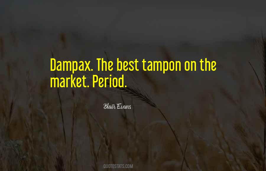 Tampon Quotes #720592