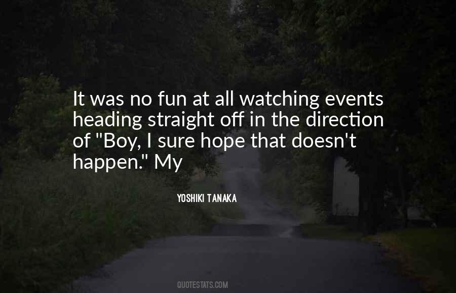 Tanaka Quotes #1775977