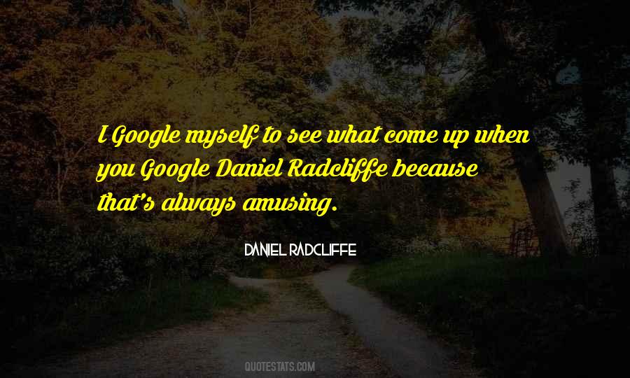 Quotes About Daniel Radcliffe #1787873