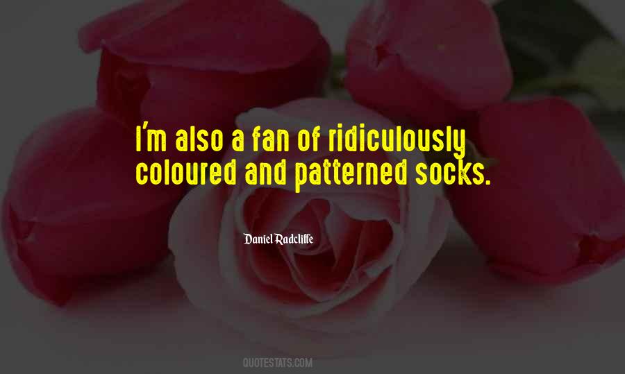 Quotes About Daniel Radcliffe #329213