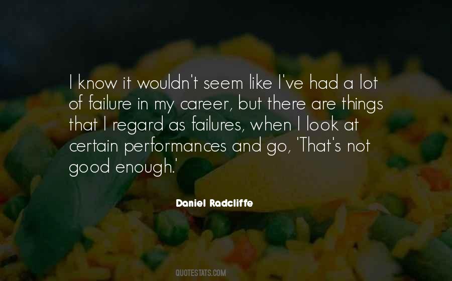 Quotes About Daniel Radcliffe #414964