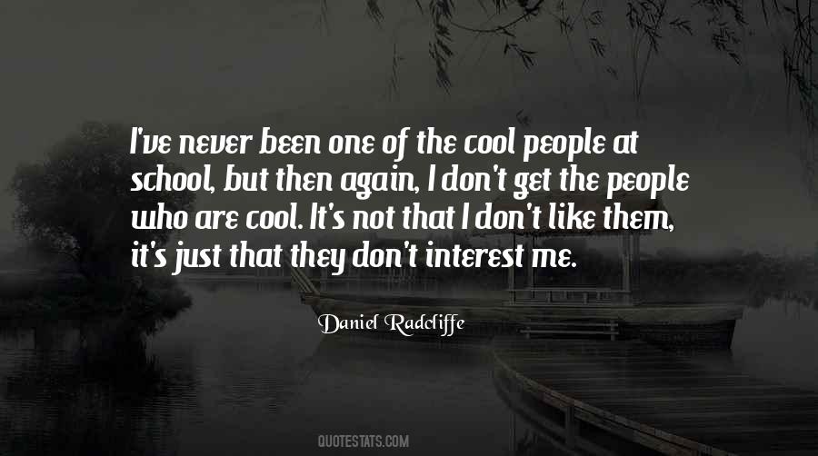 Quotes About Daniel Radcliffe #477420