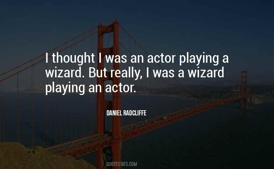 Quotes About Daniel Radcliffe #549346