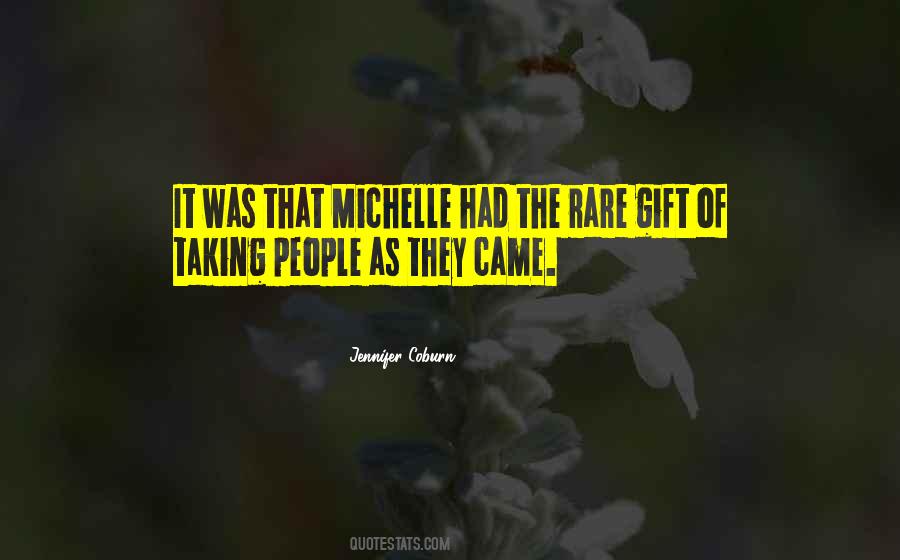 Quotes About Michelle #1446728