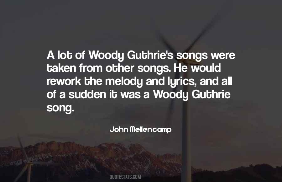 Quotes About Woody Guthrie #1519542