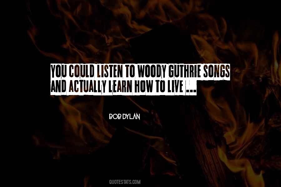 Quotes About Woody Guthrie #316160