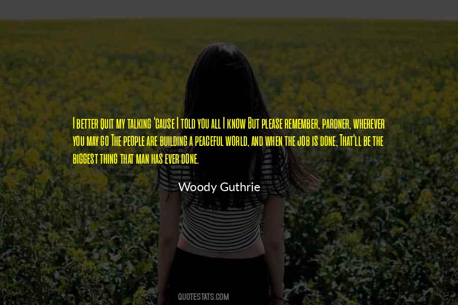 Quotes About Woody Guthrie #961107