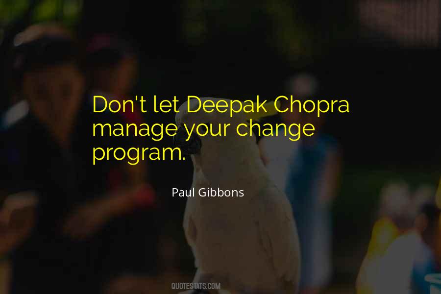 Quotes About Deepak Chopra #177619