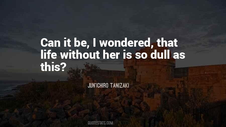 Tanizaki Quotes #82701