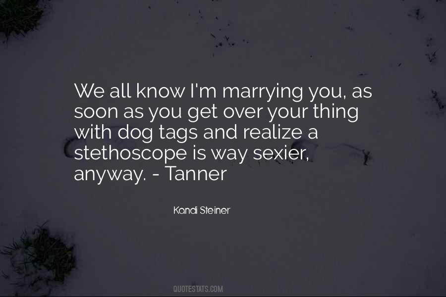 Tanner Quotes #1265818