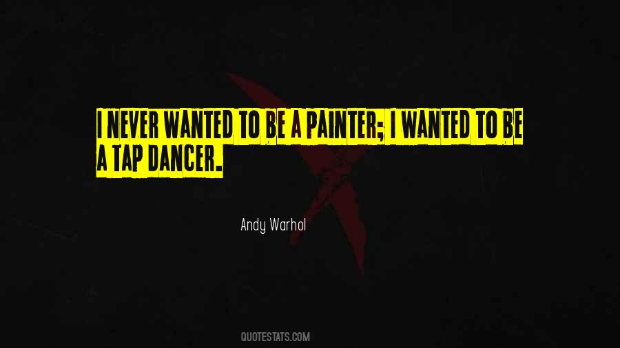 Tap Dancer Quotes #86376