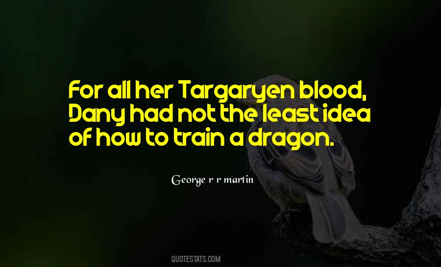 Targaryen Quotes #1223469