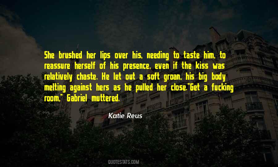 Taste His Lips Quotes #1391363