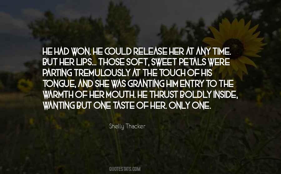 Taste His Lips Quotes #1477498