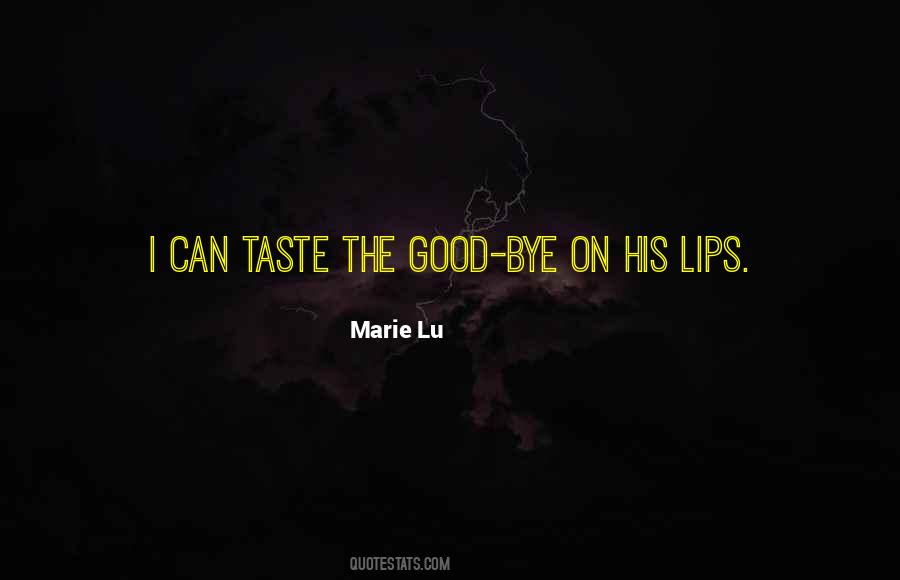 Taste His Lips Quotes #1770969