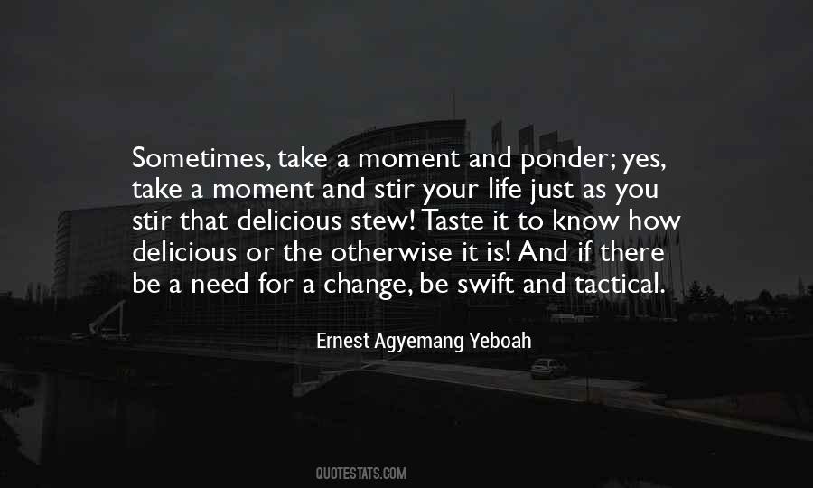 Taste Life Quotes #465209