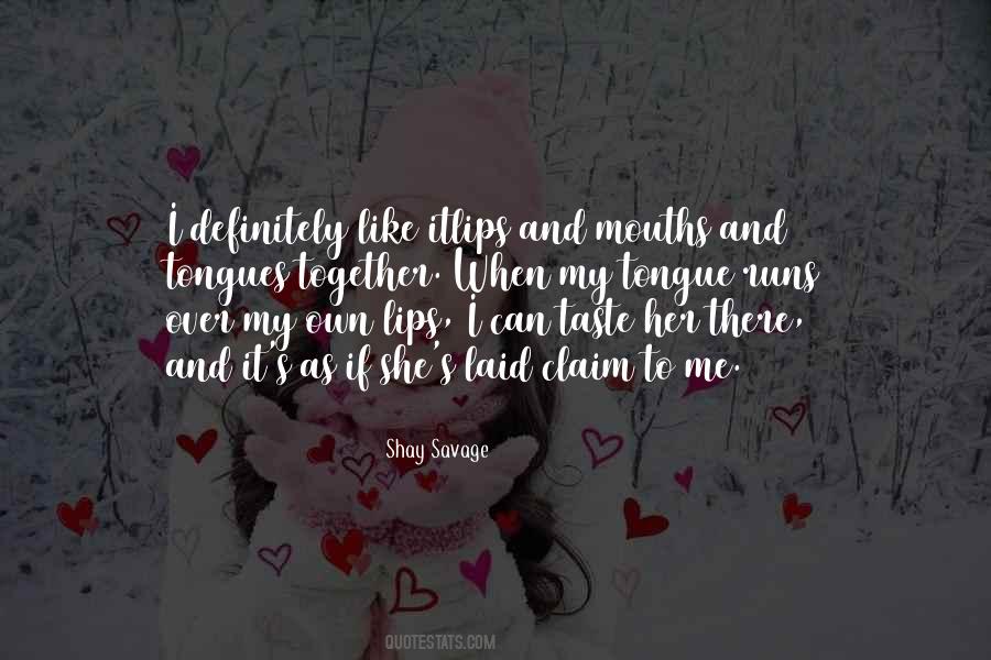 Taste Lips Quotes #232608