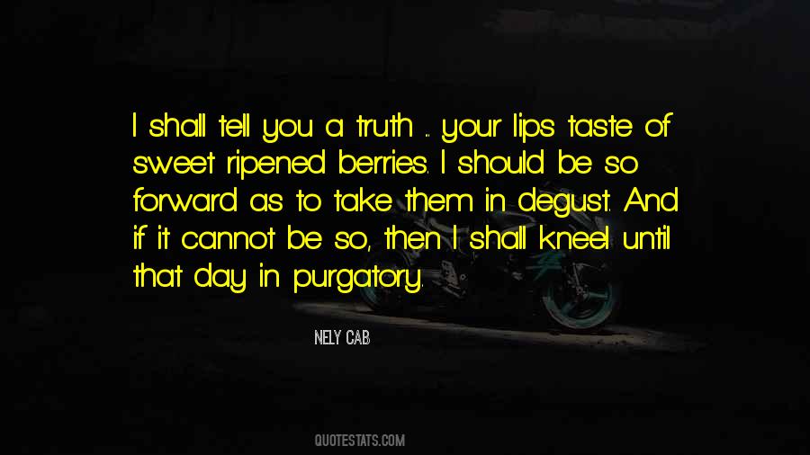 Taste Lips Quotes #845325