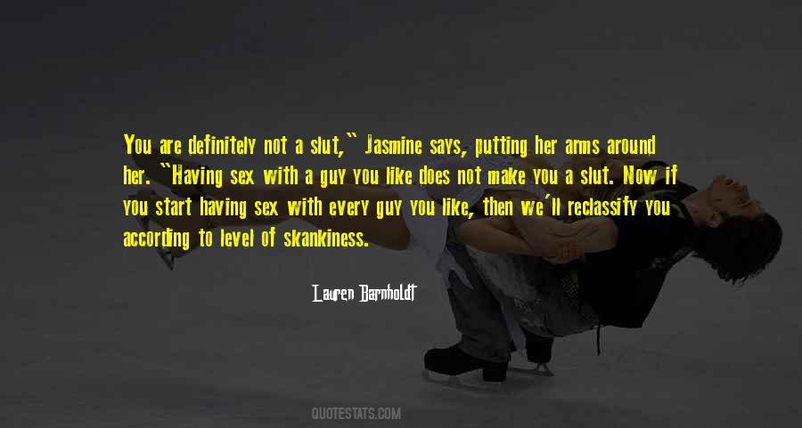 Quotes About Barnholdt #25393