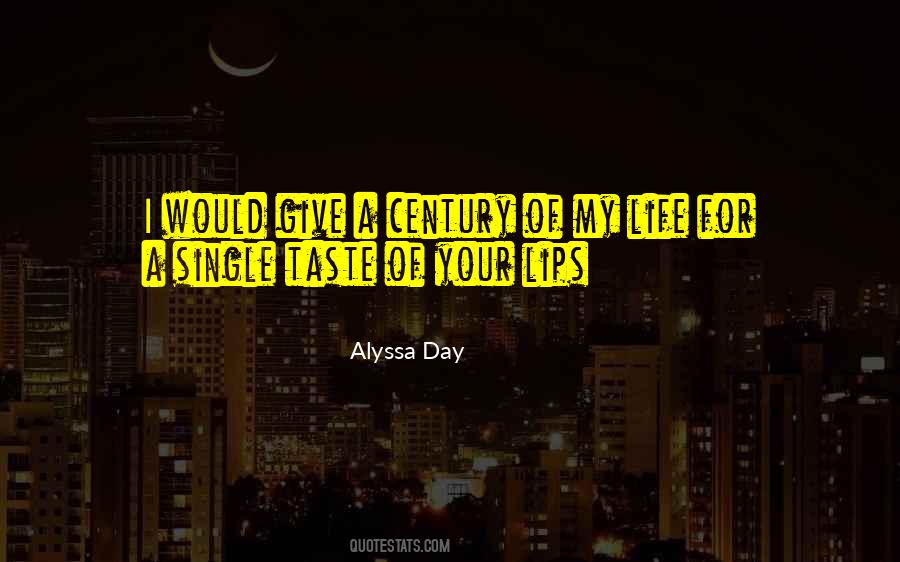 Taste My Lips Quotes #1408098