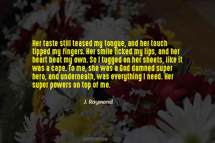 Taste My Lips Quotes #313916