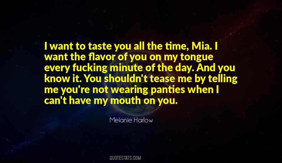 Taste You Quotes #1461160