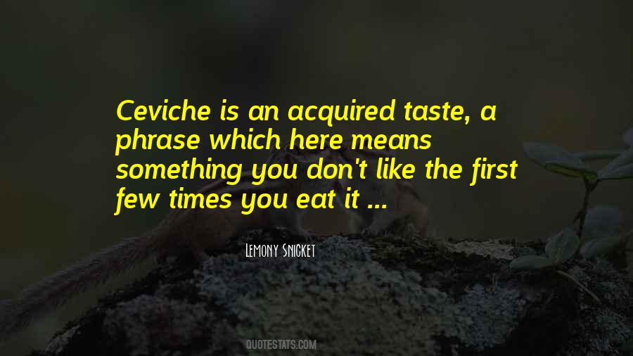 Taste You Quotes #40936