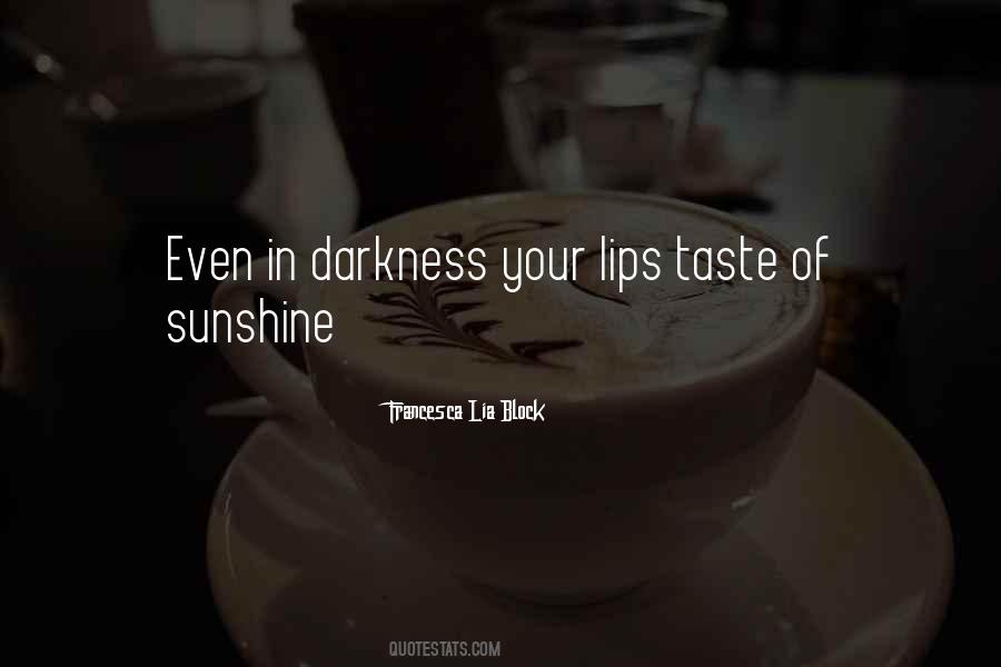 Taste Your Lips Quotes #1630164
