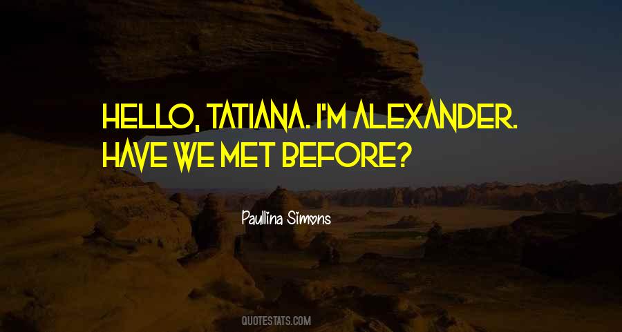 Tatiana Quotes #858345