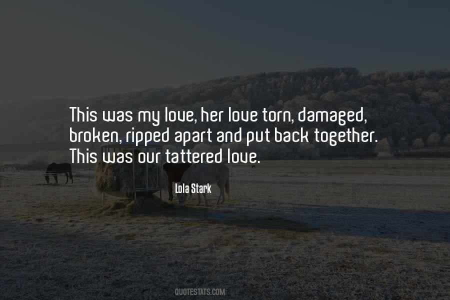Tattered And Torn Quotes #1379377