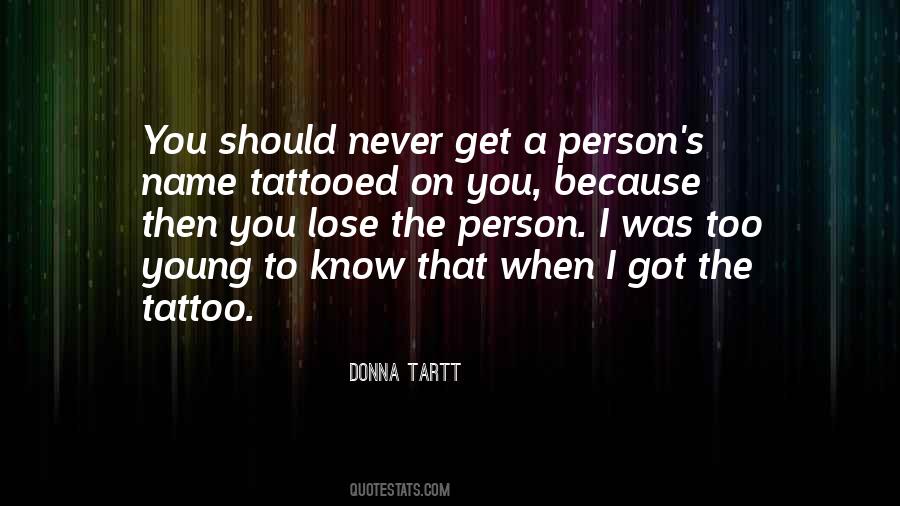 Tattoo My Name Quotes #1720672