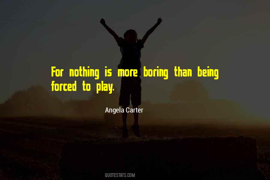 Quotes About Being Forced To Do Things #68306