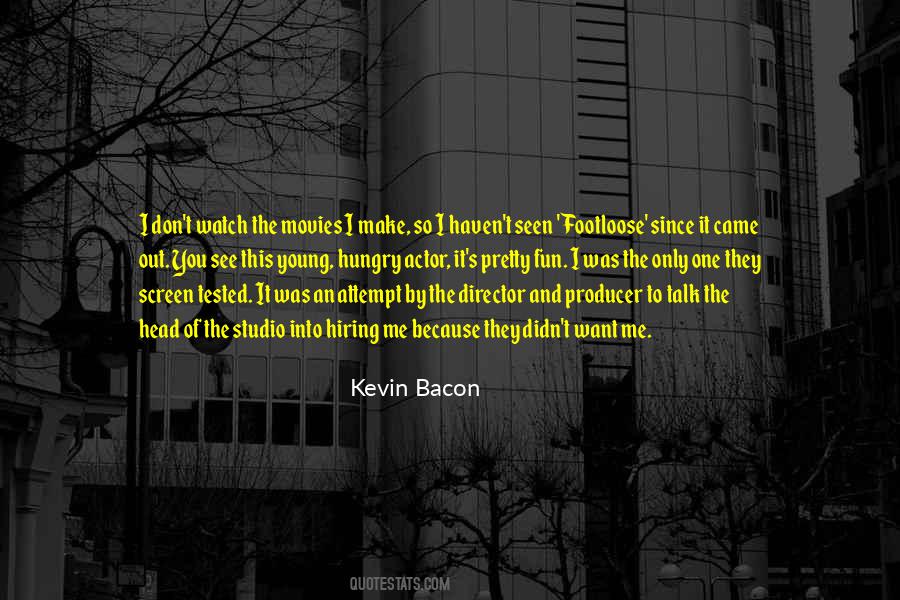 Quotes About Kevin Bacon #728295