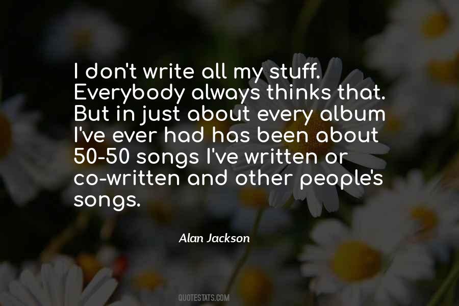 Quotes About Alan Jackson #1298006