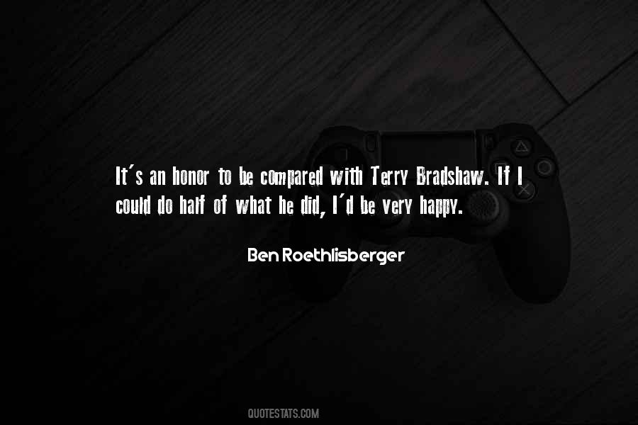 Quotes About Ben Roethlisberger #1180877