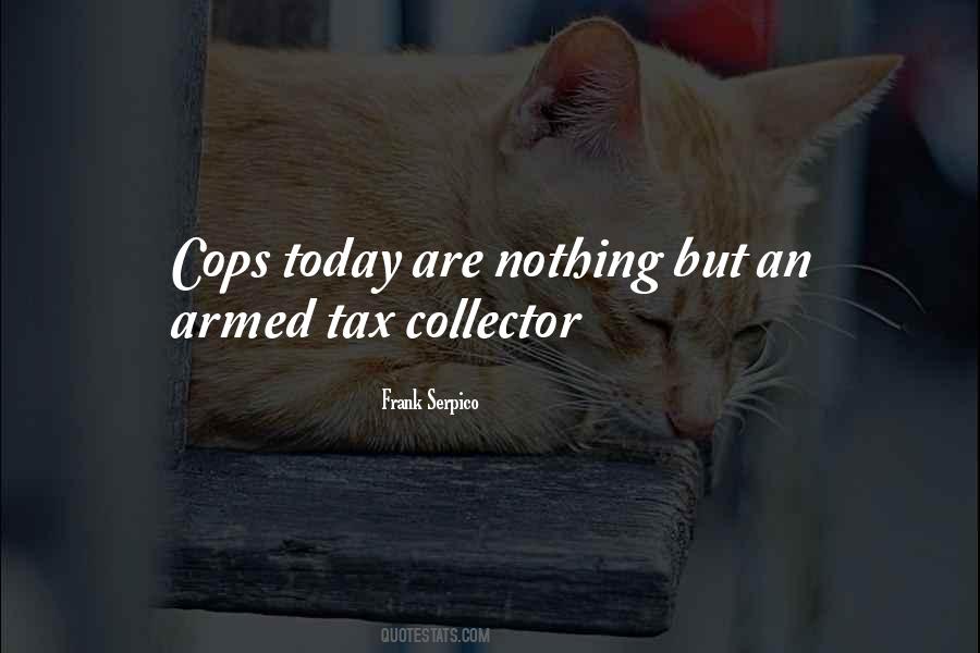 Tax Collector Quotes #67918
