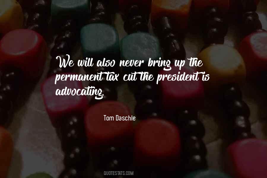 Tax Cut Quotes #1161747