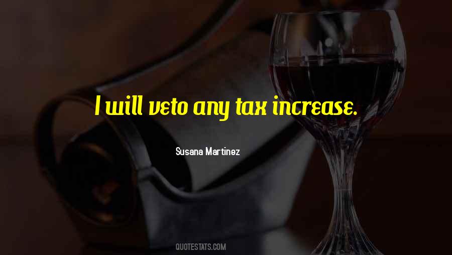 Tax Increase Quotes #1735837