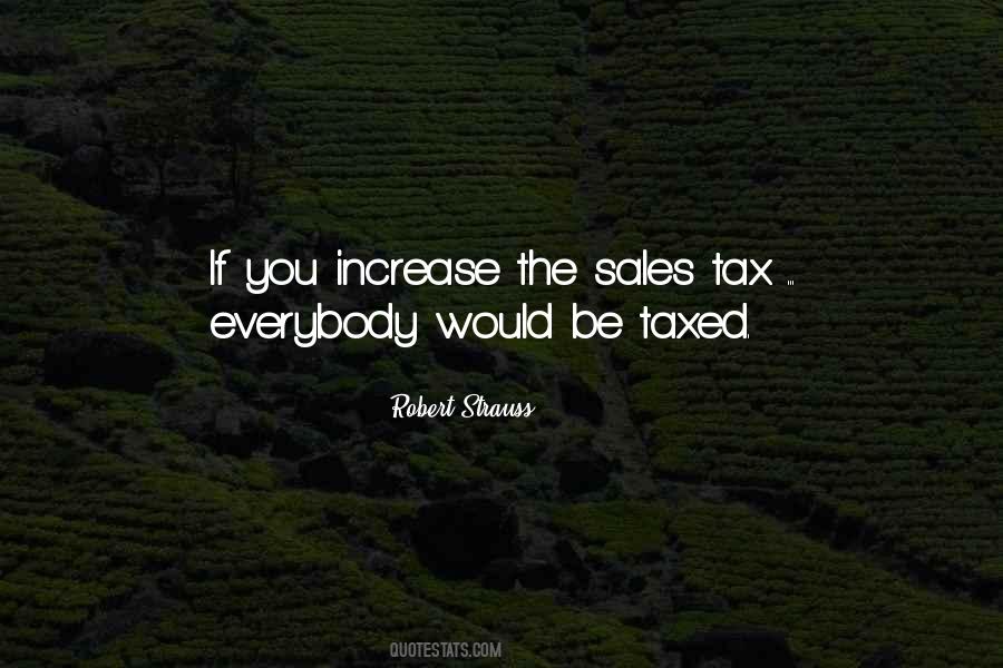 Tax Increase Quotes #292744
