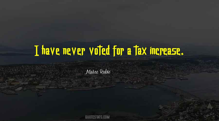 Tax Increase Quotes #510861